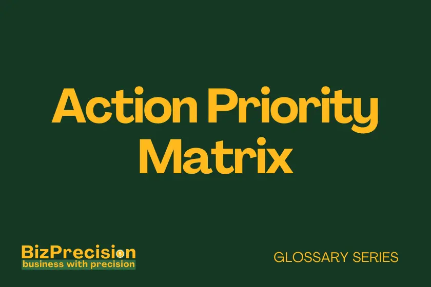 Action Priority Matrix Business Glossary