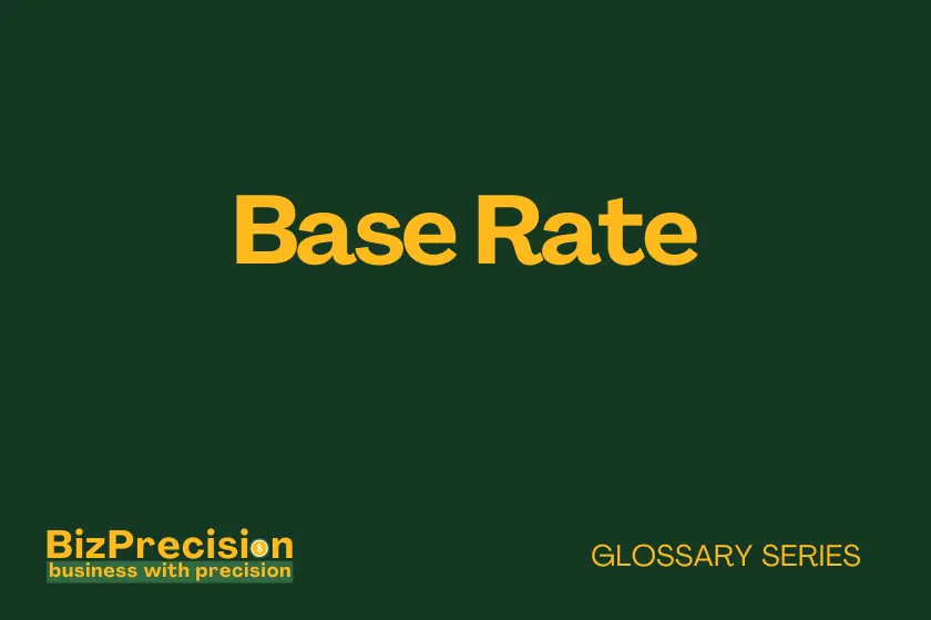 Base Rate Business Glossary