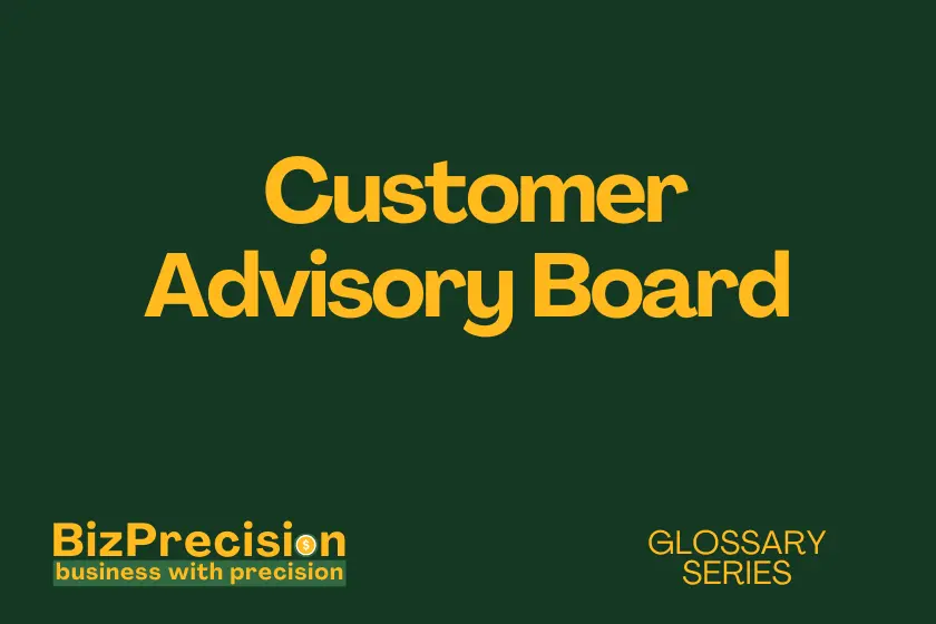 Customer Advisory Board Business Glossary