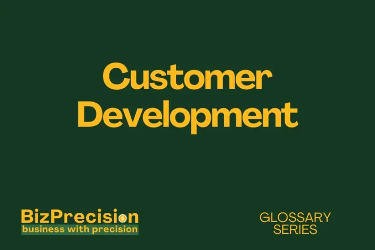 What is Customer Development-Business Glossary