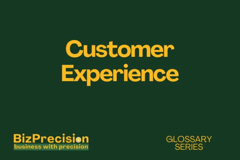 Customer Experience Business Glossary