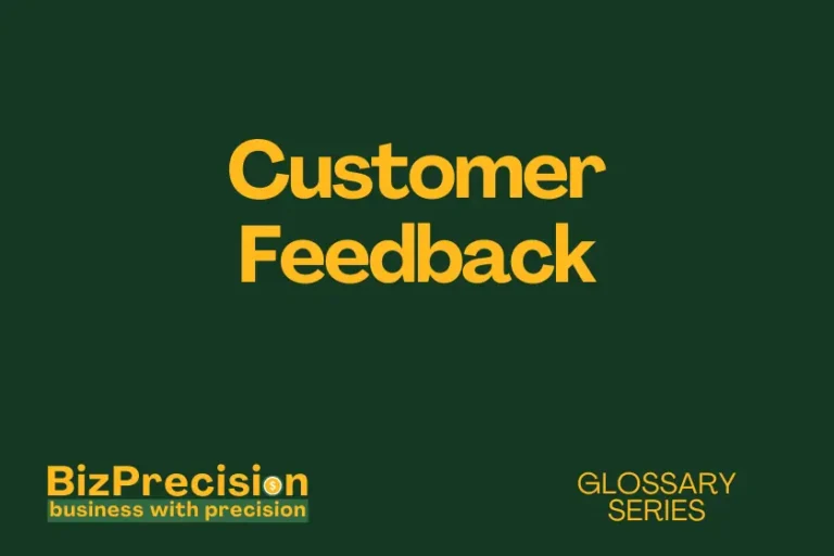 Customer Feedback Business Glossary