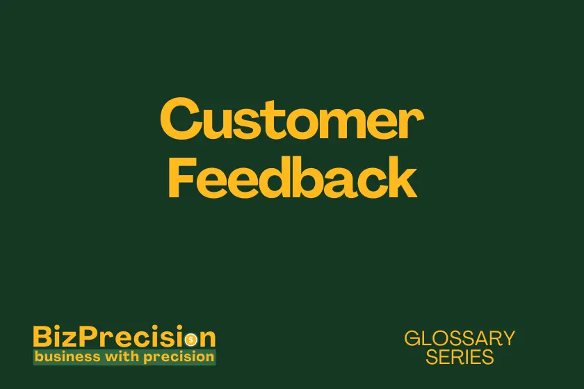 Customer Feedback Business Glossary